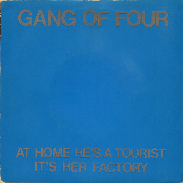 Escucha y descarga At Home He’s a Tourist de Gang of Four